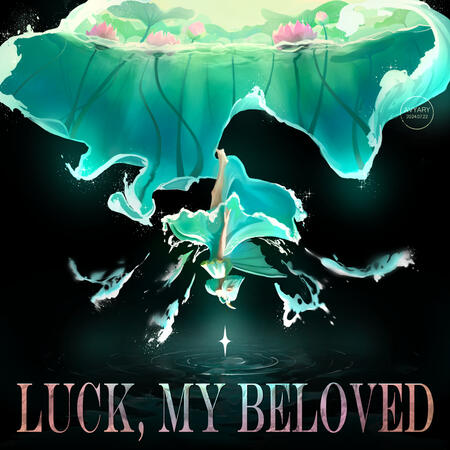 Cover art for "Luck, My Beloved" by Felix Arifin.